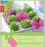 myInspiration Zauberhafte Blumenideen, Buch