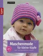 Helga Spitz: Maschenmode für kleine Köpfe, Buch