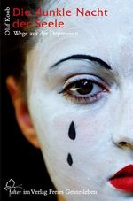 Olaf Koob: Die dunkle Nacht der Seele, Buch