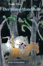 Tonke Dragt: Der blaue Mondstein, Buch