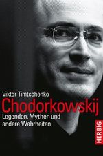 Viktor Timtschenko: Chodorkowskij, Buch