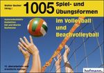 1005 Spiel- und Übungsformen im Volleyball und Beachvolleyball, Buch