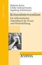 Stefanie Kunz; Ulrike Scheuermann; Ingeborg Schürmann: Krisenintervention, Buch
