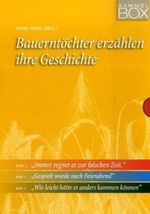 Bauerntöchter erzählen ihre Geschichte. 3 Bände, Buch