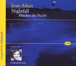 Joan Aiken: Nightfall - Fürchte die Nacht, 4 CDs