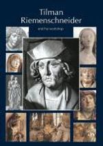 Iris Kalden-Rosenfeld: Tilman Riemenschneider. The Sculptor and his Workshop, Buch