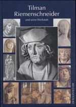 Iris Kalden-Rosenfeld: Tilman Riemenschneider und seine Werkstatt, Buch