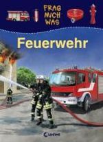 Andreas Piel: Frag mich was. Feuerwehr, Buch