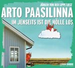 Arto Paasilinna: Im Jenseits ist die Hölle los, CD
