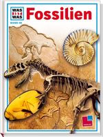 Werner Buggisch: Was ist Was. Fossilien, Buch