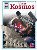 Erich Uebelacker: Was ist Was. Unser Kosmos, Buch