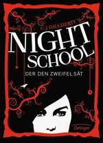 C. J. Daugherty: Night School 02. Der den Zweifel sät, Buch