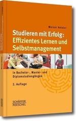 Werner Heister: Studieren mit Erfolg: Effizientes Lernen und Selbstmanagement, Buch