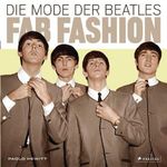 Paolo Hewitt: Fab Fashion. Die Mode der Beatles, Buch