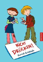 Gernot Gricksch: Nicht drücken!, Buch