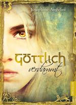 Josephine Angelini: Göttlich verdammt, Buch