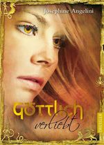 Josephine Angelini: Göttlich verliebt, Buch
