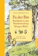 David Benedictus: Rückkehr in den Hundertsechzig-Morgen-Wald, Buch