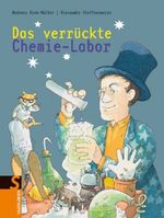 Andreas Korn-Müller: Das verrückte Chemie-Labor, Buch