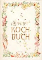 Bremer Kochbuch, Buch