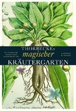Matthias Bumiller: Thorbeckes magischer Kräutergarten, Buch