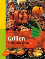 Claudia Daiber: Grillen, Buch
