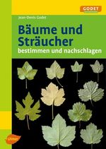 Jean-Denis Godet: Bäume und Sträucher, Buch