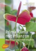 Marc Grollimund; Isabelle Hannebicque: Prima Klima mit Pflanzen, Buch