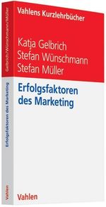 Katja Gelbrich: Erfolgsfaktoren des Marketing, Buch