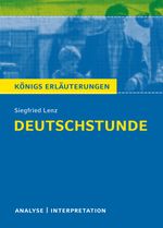 Wilhelm Große: Deutschstunde. Textanalyse und Interpretation zu Siegfried Lenz, Buch