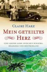 Claire Hake: Mein geteiltes Herz, Buch