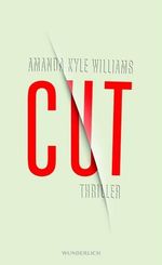 Amanda Kyle Williams: Cut, Buch