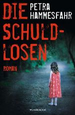 Petra Hammesfahr: Die Schuldlosen, Buch