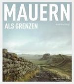 Mauern als Grenzen, Buch