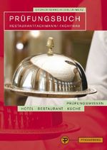 Prüfungsbuch Restaurantfachmann / Restaurantfachfrau, Buch