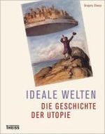 Gregory Claeys: Ideale Welten, Buch
