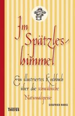 Siegfried Ruoß: Im Spätzleshimmel, Buch