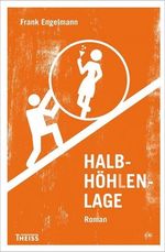 Frank Engelmann: Halbhöhlenlage, Buch