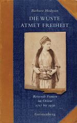 Barbara Hodgson: Die Wüste atmet Freiheit, Buch