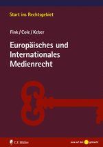 Udo Fink: Europäisches und Internationales Medienrecht, Buch