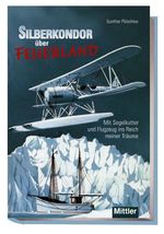Gunther Plüschow: Silberkondor über Feuerland, Buch