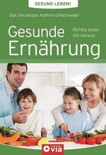 Kathrin Gritschneder: Gesunde Ernährung, Buch