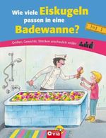 Karolin Küntzel: Wie viele Eiskugeln passen in eine Badewanne?, Buch