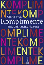 Gloria Beck: Komplimente, Buch