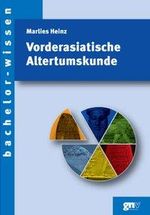 Marlies Heinz: Vorderasiatische Altertumskunde, Buch