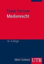 Frank Fechner: Medienrecht, Buch