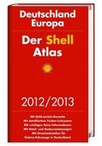 Der Shell Atlas Deutschland / Europa 2012/2013, Buch