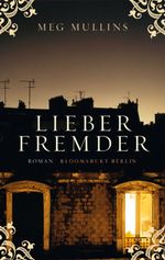 Meg Mullins: Lieber Fremder, Buch