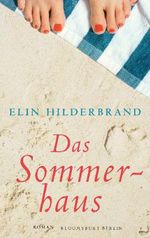 Elin Hilderbrand: Das Sommerhaus, Buch