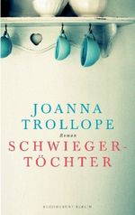 Joanna Trollope: Schwiegertöchter, Buch